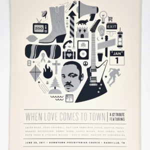 When Love Comes to Town: A U2 Tribute / 2011 Print A. Micah Smith SIgned 26/40