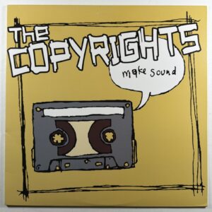 The Copyrights - Make Sound LP It’s Alive Records NM 2008 Ltd Ed Clear 250 Press