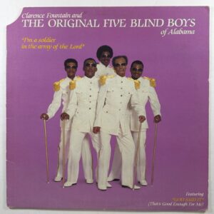 Clarence Fountain Five Blind Boys I’m A Soldier In The Army Of The Lord LP VG+