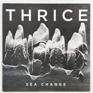 Thrice - Sea Change / Black Honey 7” Single BMG 2017 Ltd Ed RSD EX Blue 45RPM