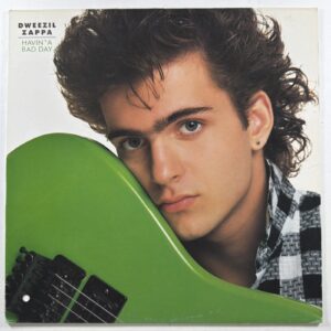 Dweezil Zappa - Havin’ A Bad Day LP Barking Pumpkin Records ST 74204 EX Canada