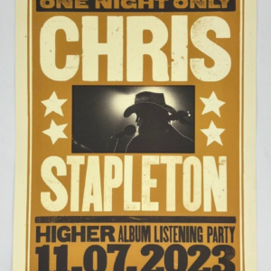 Chris Stapleton Higher Album Listening Party 11.07.2023 Print Lithograph 18X24