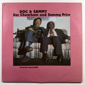 Doc Cheatham and Sammy Price - Doc & Sammy LP Sackville Stereo 3013 EX 1976