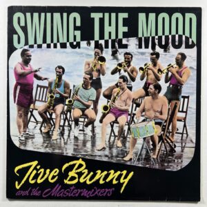 Jive Bunny And The Mastermixers “Swing The Mood” LP/BCM Records (EX) German 1989