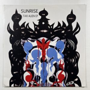 Sunrise “Taxi Alien” EP/Electric Avenue (EX) Germany 2004