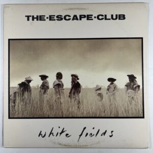 The Escape Club “White Fields” LP/EMI America ST-17215 (NM) 1986