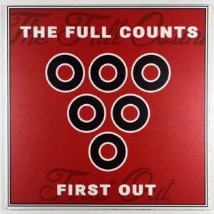 The Full Counts “First Out” LP/Phratry Records (EX) 2017 Hype Sticker Shrink
