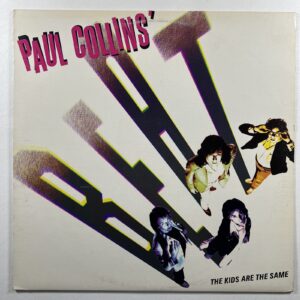Paul Collins' Beat “The Kids Are The Same” LP/Columbia FC 36794 (VG+) 1982
