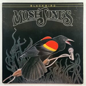 Mose Jones “Blackbird” LP/RCA  AFL1-2793 (EX) Promo 1978