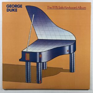 George Duke “The 1976 Solo Keyboard Album” LP/Epic FE 38208 (EX) Promo 1982