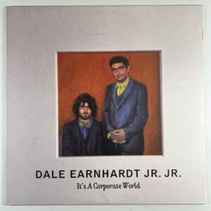 Dale Earnhardt Jr. Jr. “It's A Corporate World” LP/Warner Bros. (NM) 2011