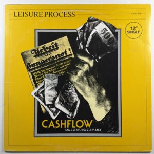 Leisure Process – Cashflow (Million Dollar Mix) 12" Single Epic 12EXP-8539 NM