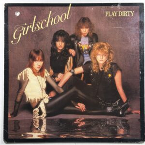 Girlschool - Play Dirty LP Bronze SGR 1019 NM 1983 Canada Hard Rock Heavy Metal