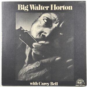 Big Walter Horton with Carey Bell LP Alligator Records 4702 NM Promo 1972 Blues