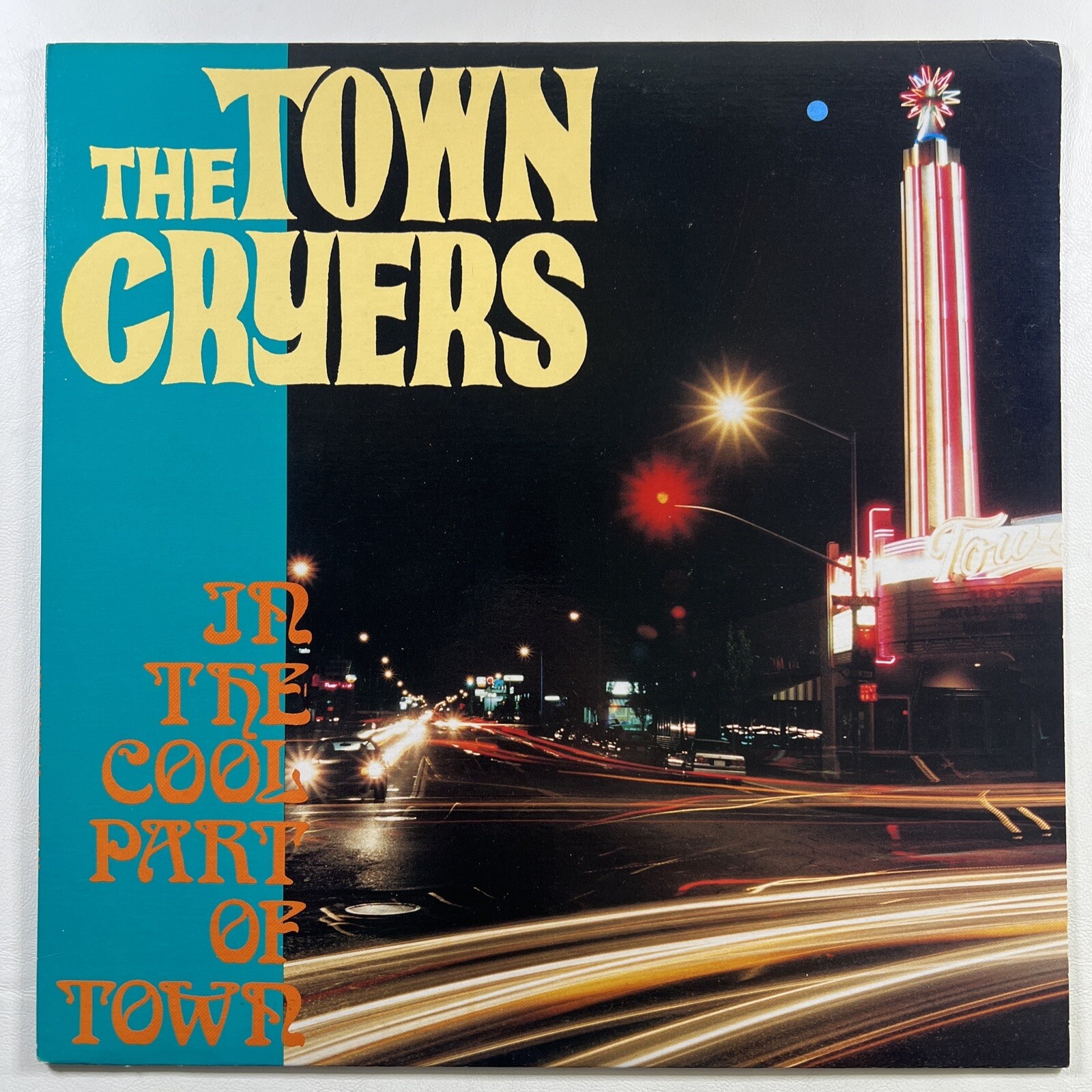 The Town Cryers “In The Cool Part Of Town” LP/Get Hip Naked 63 (EX) Promo 1986