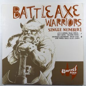 Battle Axe Warriors - Single Number 1 Go For Mine Deep End 10” EX 2000
