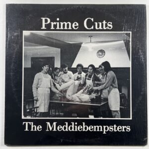 The Meddiebempsters “Prime Cuts” LP/Gibson Hall MB 1001 (NM) Shrinkwrap 1979