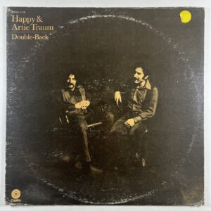 Happy & Artie Traum “Double Back” LP/Capitol ST 799 (VG+) 1971