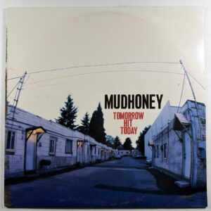 Mudhoney – Tomorrow Hit Today LP Super Electro Super 10 EX 1998