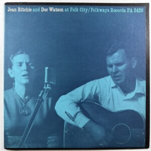 Jean Ritchie and Doc Watson - At Folk City LP Folkways Records FA 2426 VG+ 1963