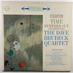 Dave Brubeck Quartet - Time Further Out LP Columbia CS 8490 VG+ 2-Eye Stereo