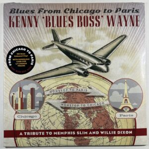 Kenny Wayne “Blues From Chicago To Paris” LP/Stony Plain SPLP1443 (Sealed) 180g