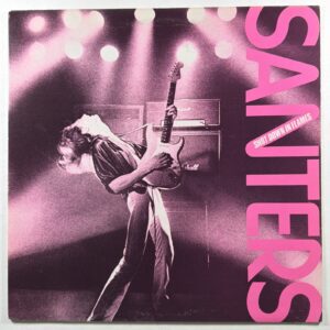 Santers - Shot Down In Flames LP Ready Records LR014 VG+ 1981 Canada