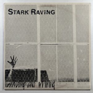 Stark Raving “Sniveling and Whining” LP/Incas Records (NM) 1987