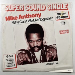 Mike Anthony “Why Can't We Live Together” Maxi Single 12”/Metronome (VG+) 1982
