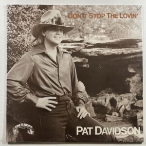 Pat Davidson “Dont Stop The Lovin’”LP/Golddust Records (Sealed)