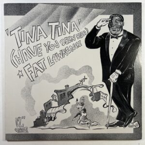Fat Lawrence “‘Tina Tina’ (Have You Seen Her)” 12” LP Single Fourth Floor (EX)