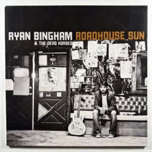 Ryan Bingham & The Dead Horses – Roadhouse Sun 2LP Lost Highway NM 2009