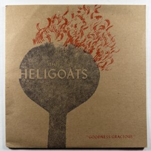 The Heligoats - Goodness Gracious LP Greyday Records GDP-040 Insert 2010 180g