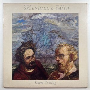 Mitch Greenhill & Mayne Smith “Storm Coming” LP/Bay (EX) Taj Mahal/Doc Watson