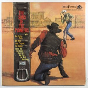The Sons Of The Pioneers LP Bear Family BFX 15071 EX 1982 Germany Mono Country