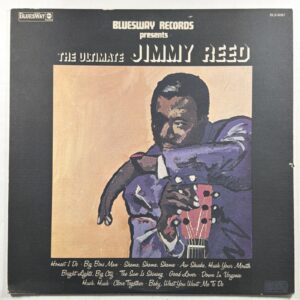 Jimmy Reed - The Ultimate Jimmy Reed LP Bluesway BLS-6067 EX White Promo 1973