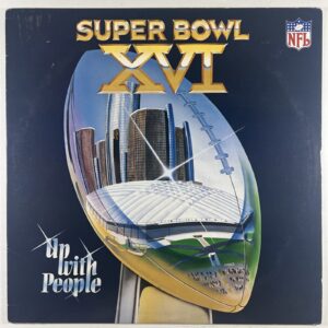 Up With People “Super Bowl XVI Halftime Spectacular” LP/NFL 1137 (EX) 1981
