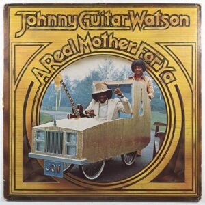 Johnny Guitar Watson - A Real Mother For Ya LP DJM Records EX 1977 Promo