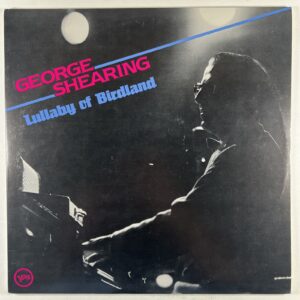 George Shearing “Lullaby Of Birdland” 2LP/Verve 827 977-1 (NM) Gatefold 1986