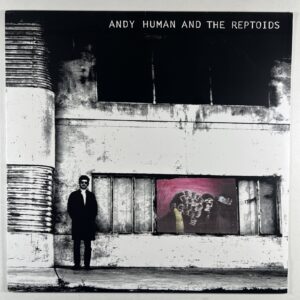 Andy Human And The Reptoids “Self-Titled” LP/SS Records SS079 (EX) 2015 Insert