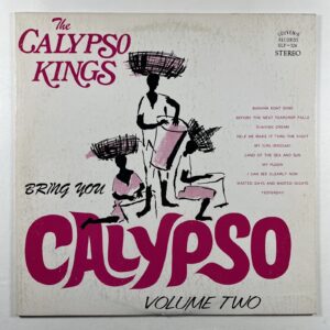 The Calypso Kings “Bring You Calypso Vol. Two” LP/Souvenir SLP326 (EX) Autograph