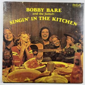 Bobby Barr And The Family “ Singin’ In The Kitchen” LP/RCA (Sealed) Promo