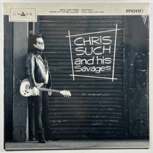 Chris Such And His Savages "Self-Titled” EP/Chaos Records (EX) 1989 Mono Shrink