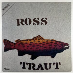 Ross Traut “Self-Titled” LP/Headfirst Records HF 9709, 1981 Jazz-Rock Audiophile