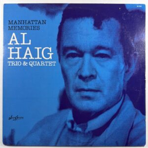 Al Haig Trio & Quartet - Manhattan Memories LP Sea Breeze SB1008 NM 1983 Jazz