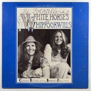 The Folktellers “White Horses & Whippoorwills” LP/Mama-T MTA-1 (EX) 1981