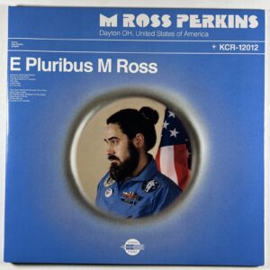 M Ross Perkins “E Pluribus M Ross” LP/Karma Chief KCR-12012 (NM) Ltd Ed Clear
