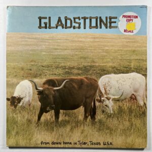GLADSTONE “… From Down Home In Tyler, Texas” LP/ABC ABCX-751 (EX) White Promo