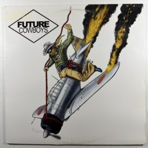 Future Cowboys - Going Kamikaze LP Pantherburn NM 2018 180g