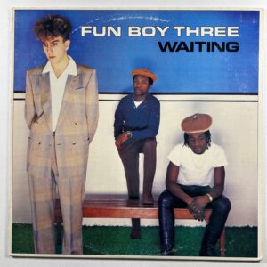 Fun Boy Three “Waiting” LP/Chrysalis B6V 41417 (VG+) 1983